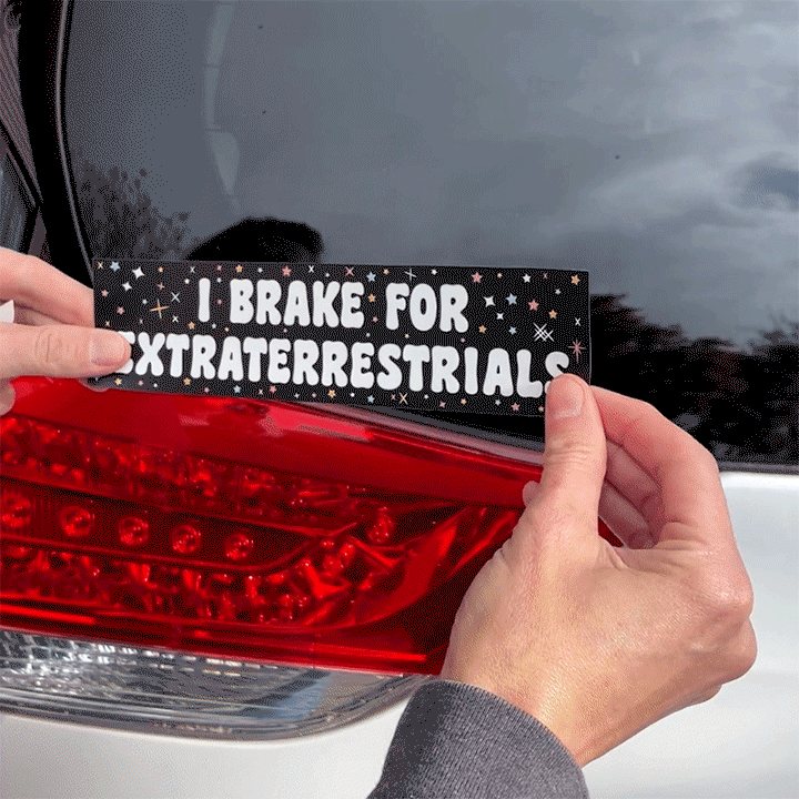 I Brake For Extraterrestrials Bumper Sticker