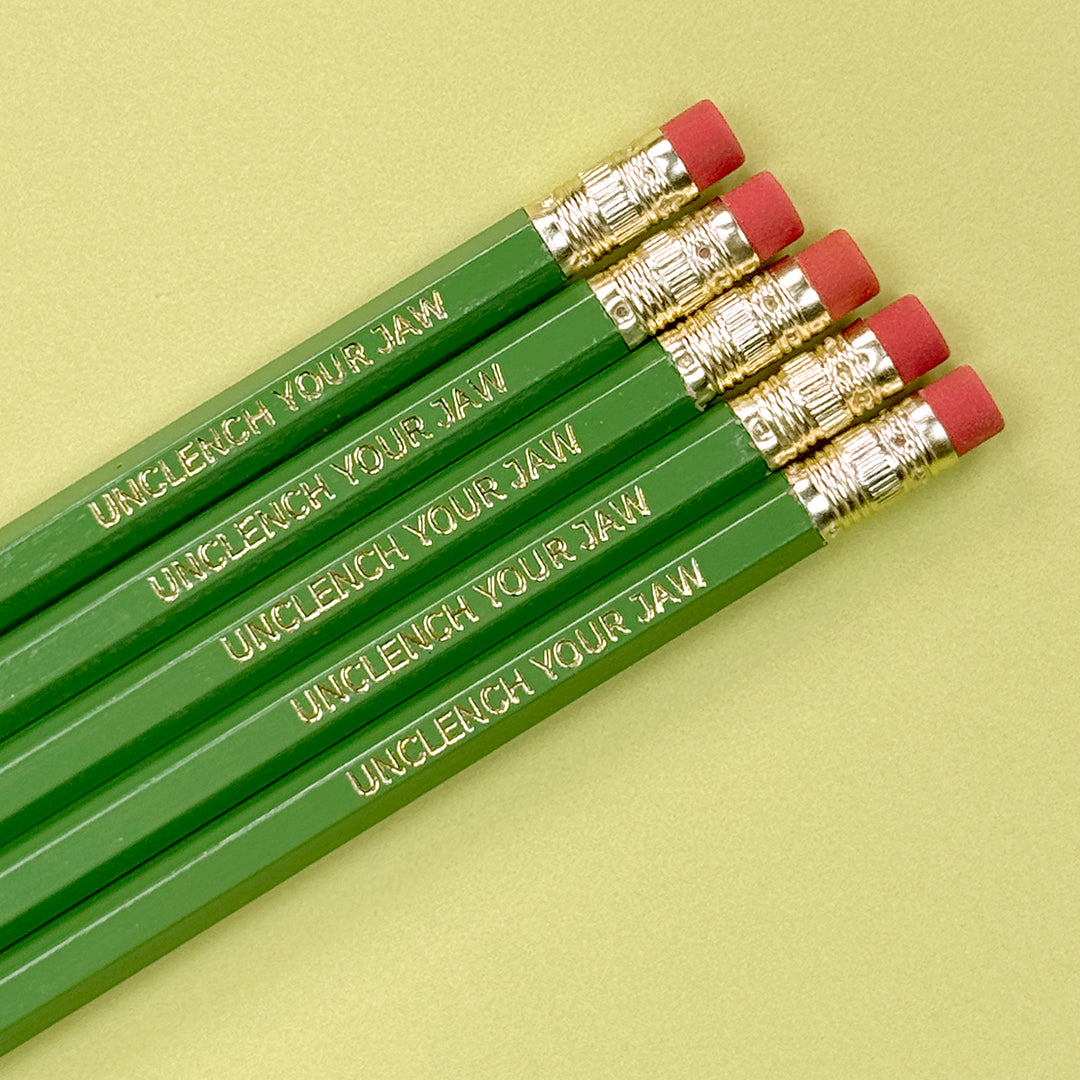 Unclench Your Jaw Pencils