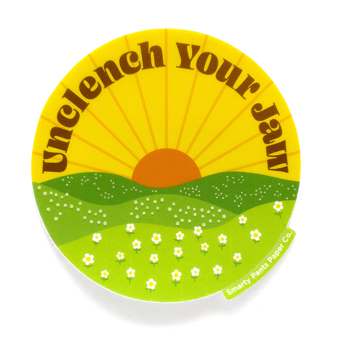 Unclench Your Jaw Sticker