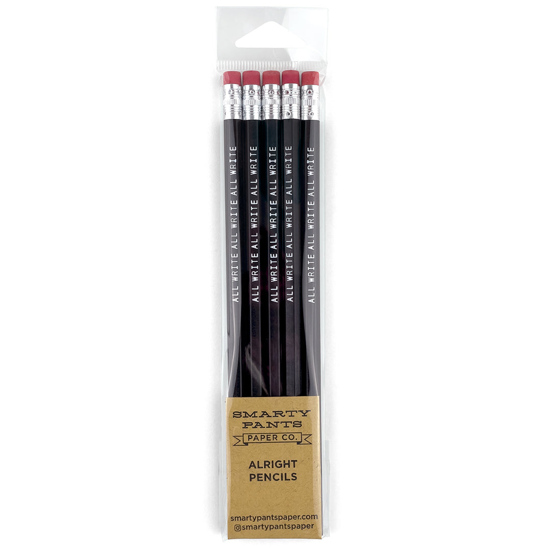 Alright Pencils