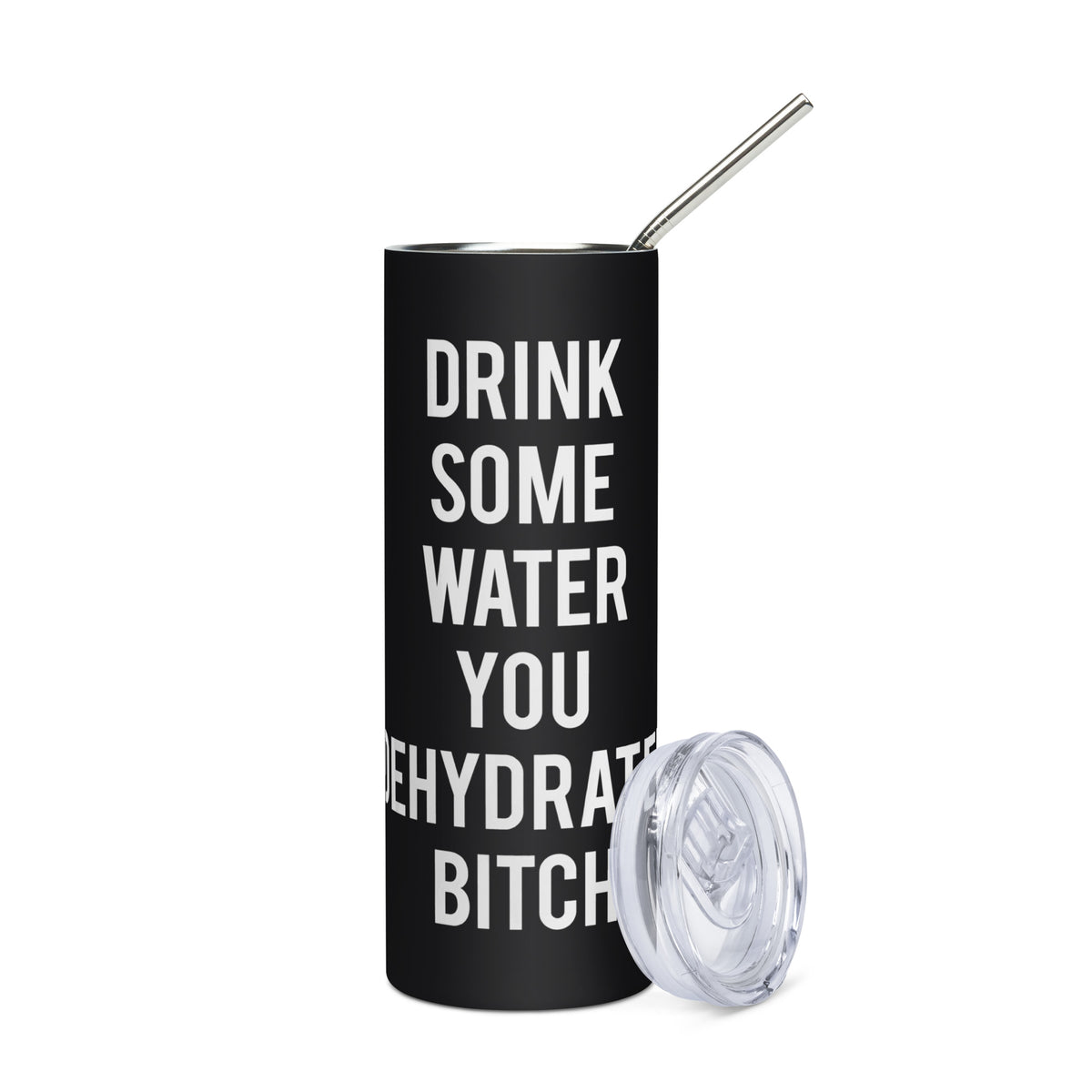 Dehydrated Bitch Stainless Steel Tumbler in Black
