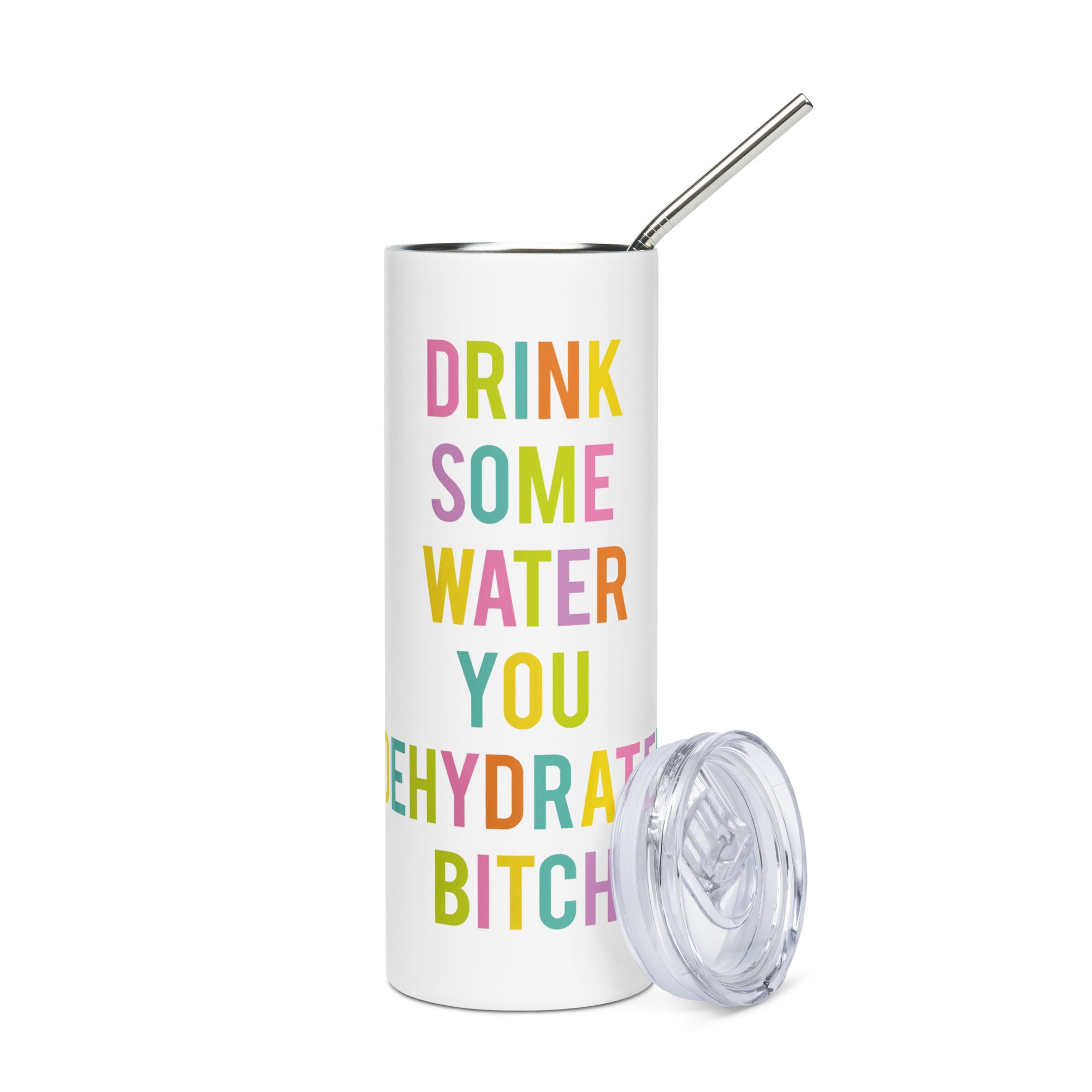 Dehydrated Bitch Stainless Steel Tumbler in White