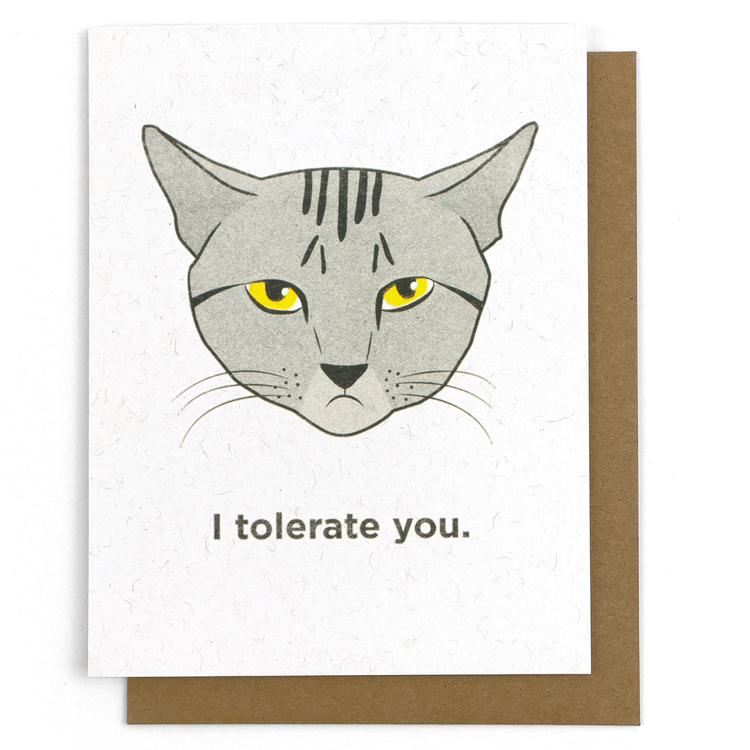 I Tolerate You Card