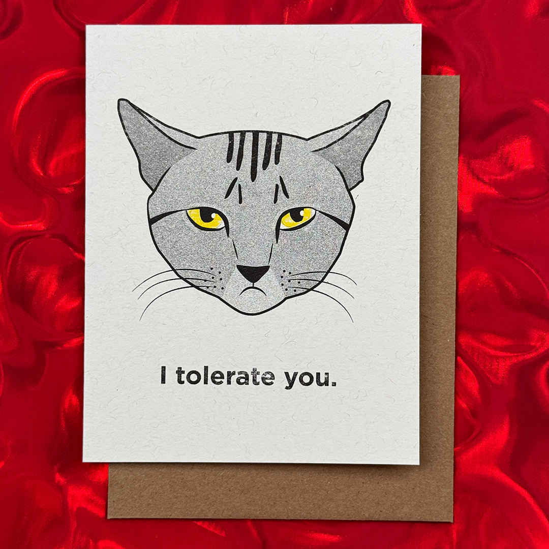 I Tolerate You Card