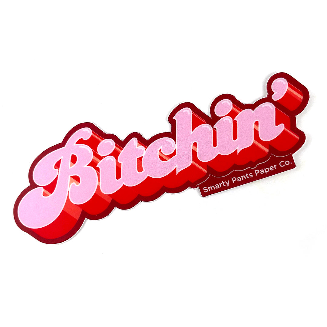 Bitchin Sticker Bitchin' Sticker – Smarty Pants Paper Co.